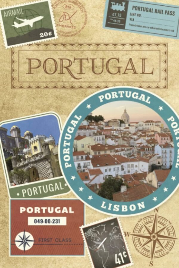 Portugal Travel Journal - a Blank Lined Journal or Notebook, the Perfect Gift for a Friend's Portugal holiday. Write Daily or Weekly in this Portugal ... abroad students!: Blank Portugal Travel Book